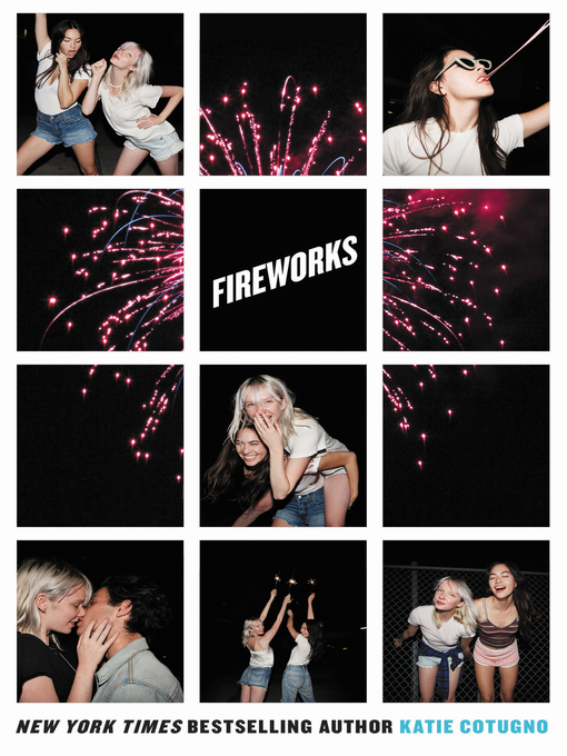 Title details for Fireworks by Katie Cotugno - Wait list